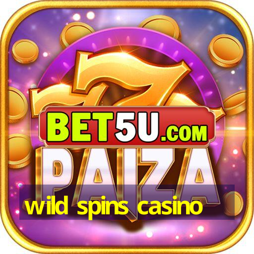 wild spins casino